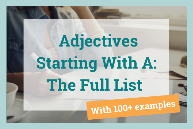 list of adjectives starting with a