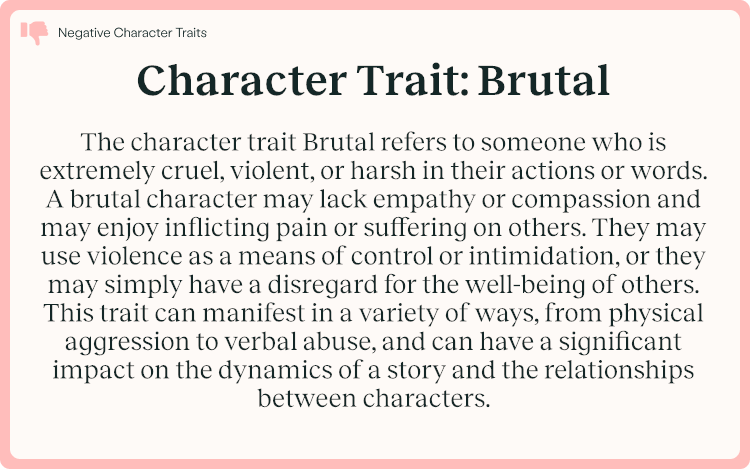 Character Trait Brutal