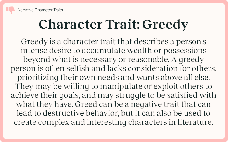 Character Trait Greedy