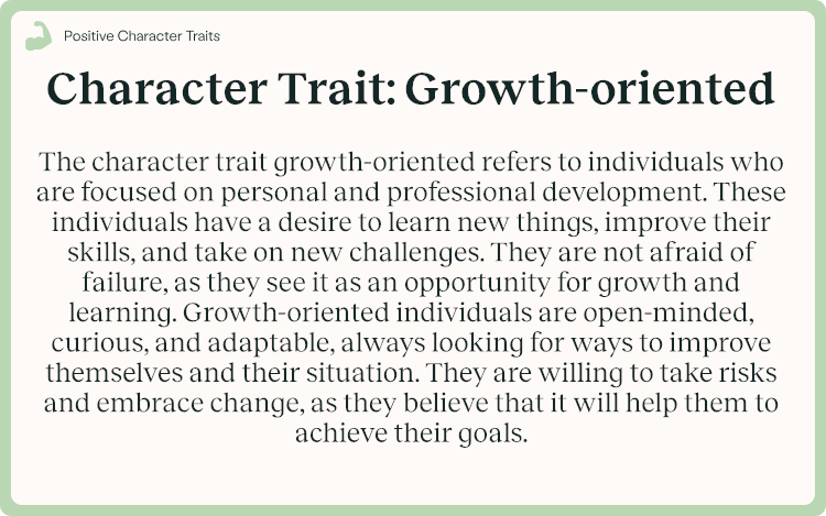 Character Trait Growth-oriented